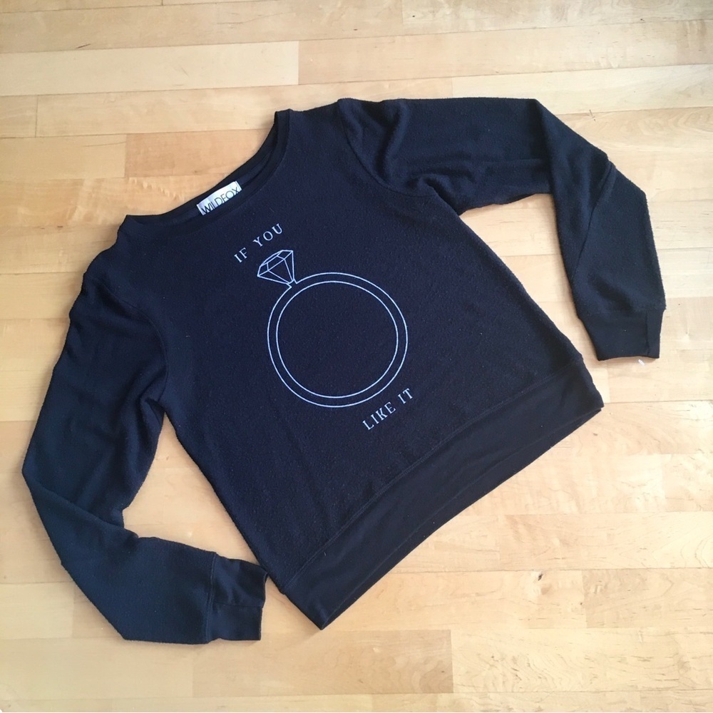 Wildfox “IF YOU LIKE IT 💍 “ Cozy, Lightweight Sweatshirt, Black, White, Size XS
